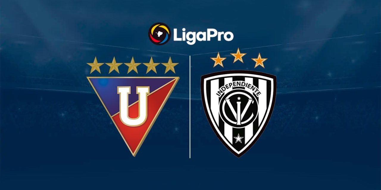 ATENTOS: Los posibles 11 de IDV y LDU para la final de vuelta de la LigaPro